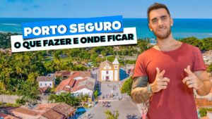 PORTO SEGURO NA BAHIA